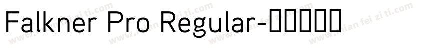 Falkner Pro Regular字体转换
